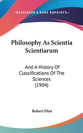 Philosophy As Scientia Scientiarum