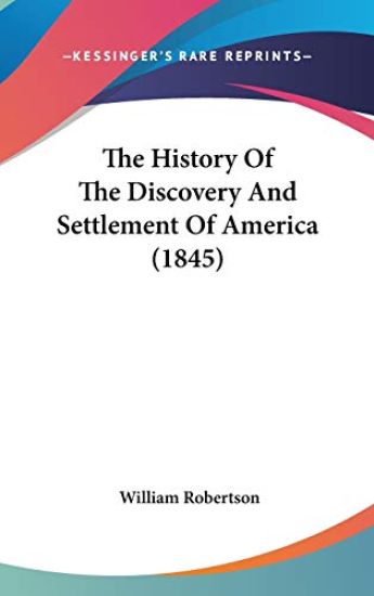 The History of the Discovery and Settlement of America