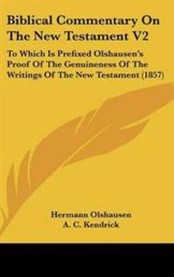 Biblical Commentary On The New Testament V2