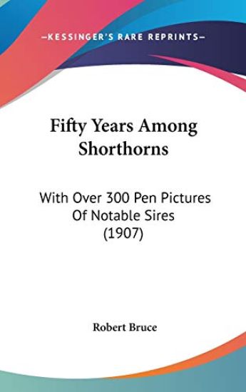 Fifty Years Among Shorthorns