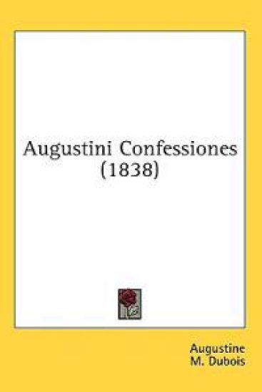 Augustini Confessiones (1838)