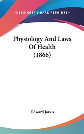 Physiology And Laws Of Health (1866)