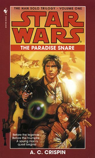 The Paradise Snare: Star Wars Legends (The Han Solo Trilogy)