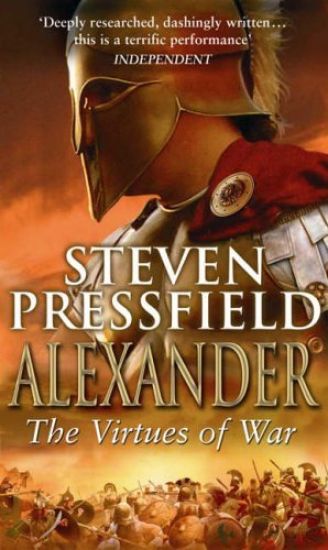 Alexander: The Virtues Of War – Steven Pressfield, kirjan kansikuva