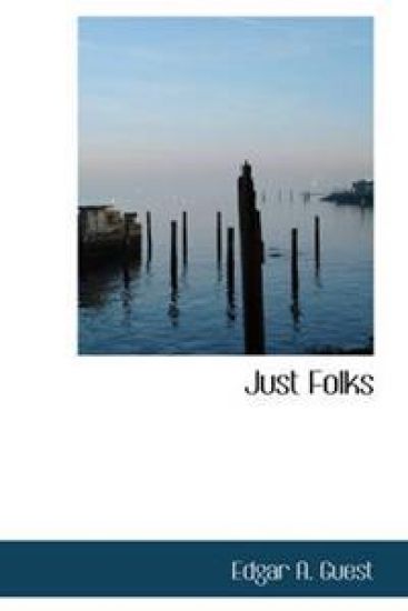 Just Folks – Edgar A Guest, kirjan kansikuva