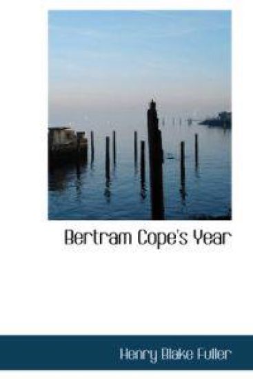 Bertram Cope's Year