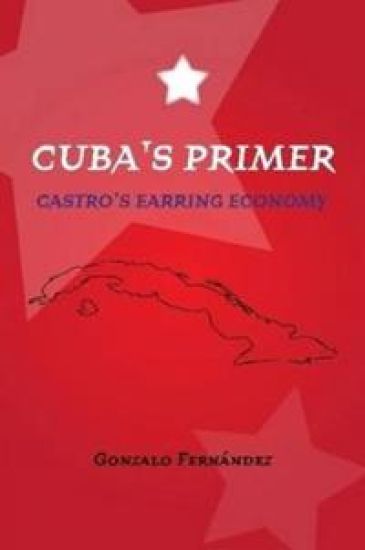 Cuba's Primer - Castro's Earring Economy