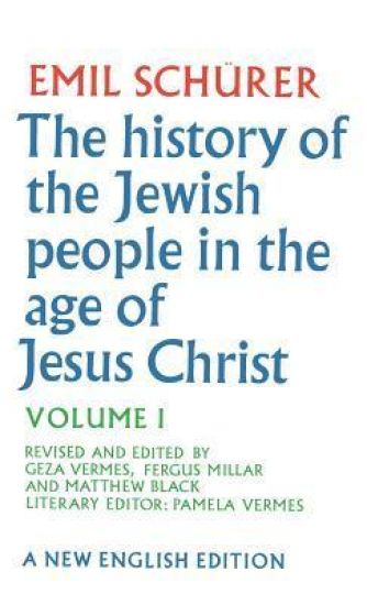 The History of the Jewish People in the Age of Jesus Christ: Volume 1