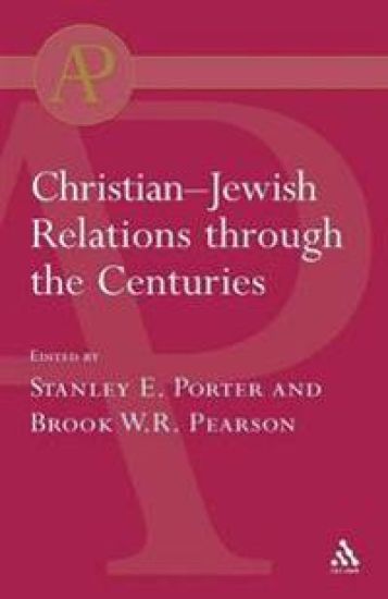 Christian-Jewish Relations Through the Centuries