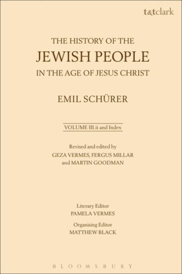 The History of the Jewish People in the Age of Jesus Christ: Volume 3.ii and Index