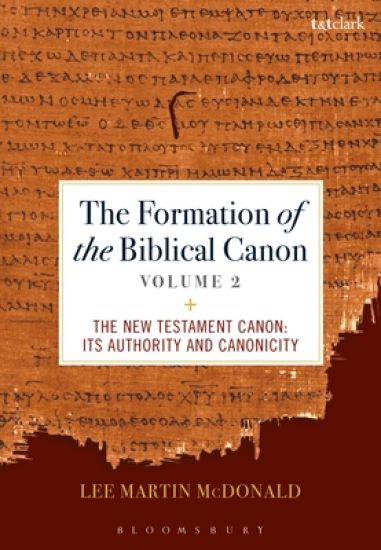The Formation of the Biblical Canon: Volume 2