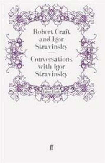 Conversations with Igor Stravinsky