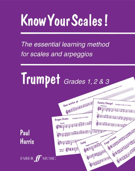 Know Your Scales. Trumpet Grades 1 to 3