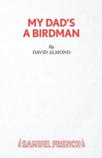 My Dad's A Birdman