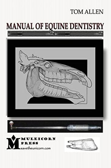 Manual of Equine Dentistry