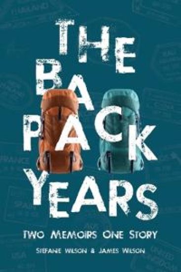 The Backpack Years – Stefanie Wilson, kirjan kansikuva