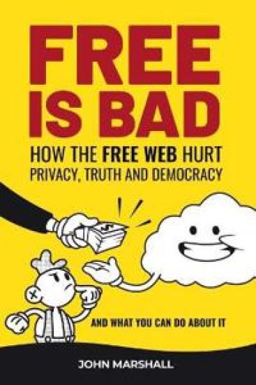 Free Is Bad – John Marshall, kirjan kansikuva