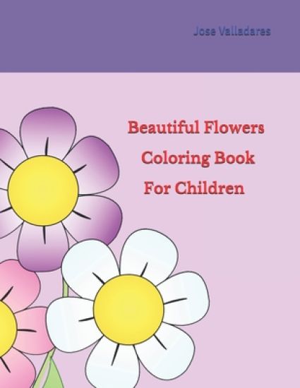 Beautiful Flowers Coloring Book for Children