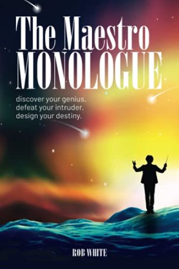 The Maestro Monologue