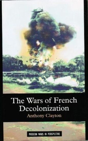 The Wars of French Decolonization