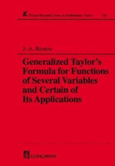 A Generalized Taylor's Formula for Functions of Several Variables and Certain of its Applications