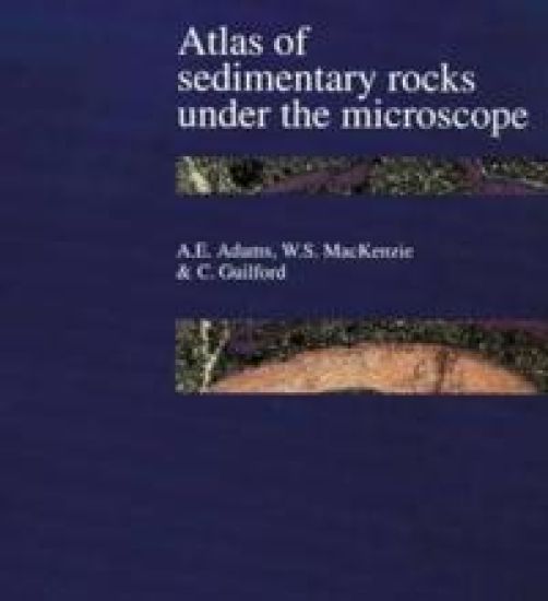 Atlas of Sedimentary Rocks Under the Microscope