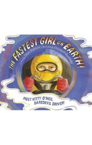 The Fastest Girl on Earth!