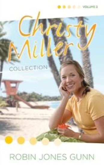 Christy Miller Collection, Vol 2 – Robin Jones Gunn, kirjan kansikuva