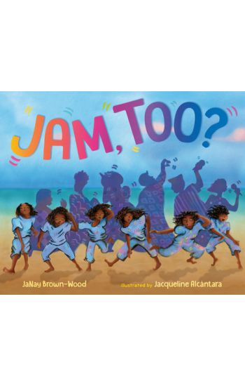 Jam, Too?