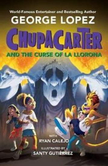 Chupacarter and the Curse of La Llorona