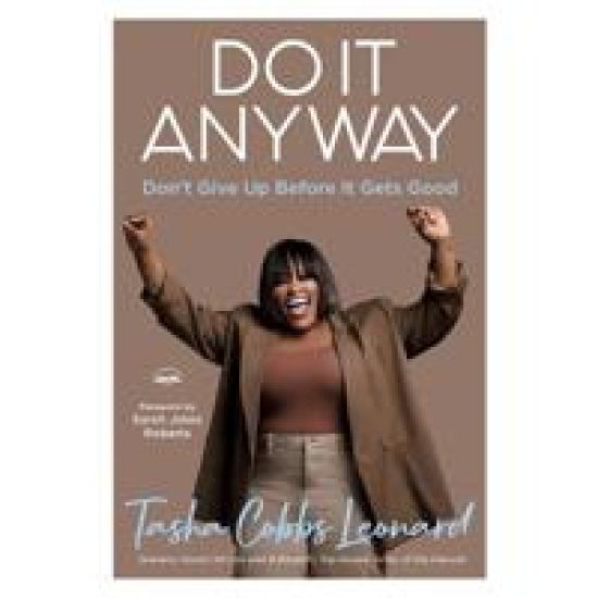 Do It Anyway: Don't Give Up Before It Gets Good