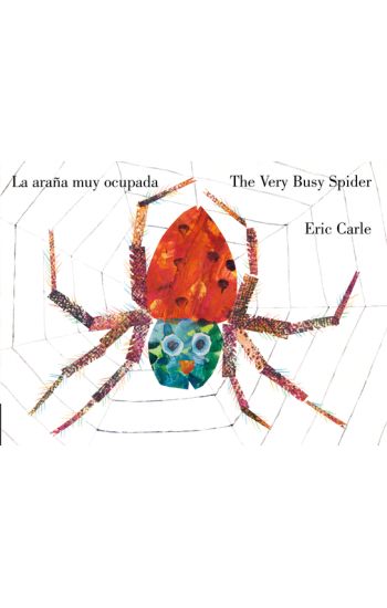 The Very Busy Spider/La Araña Muy Ocupada (Bilingual English-Spanish Edition)