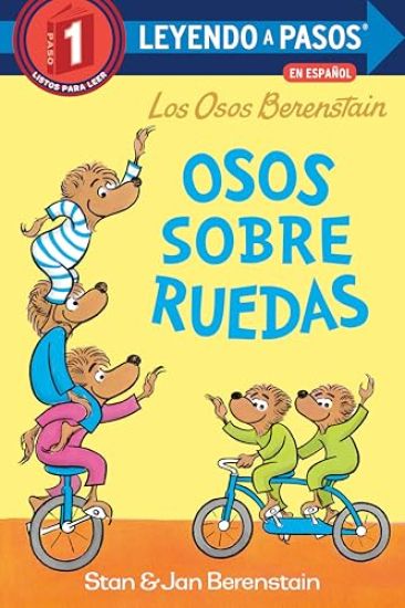 Osos Sobre Ruedas (Bears on Wheels Spanish Edition) (Berenstain Bears)
