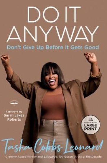 Do It Anyway: Don't Give Up Before It Gets Good