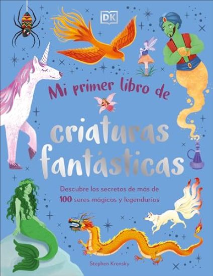 Mi Primer Libro de Criaturas Fantásticas (Bedtime Book of Magical Creatures)