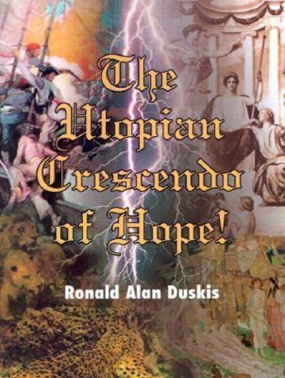 The Utopian Crescendo of Hope!