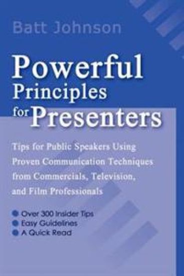 Powerful Principles for Presenters