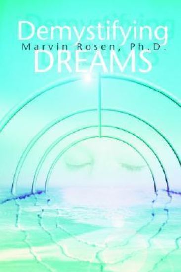 Demystifying Dreams