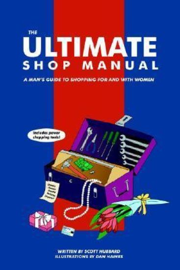 The Ultimate Shop Manual