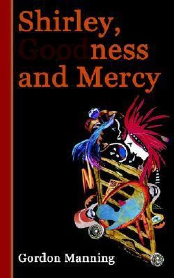 Shirley, Goodness and Mercy