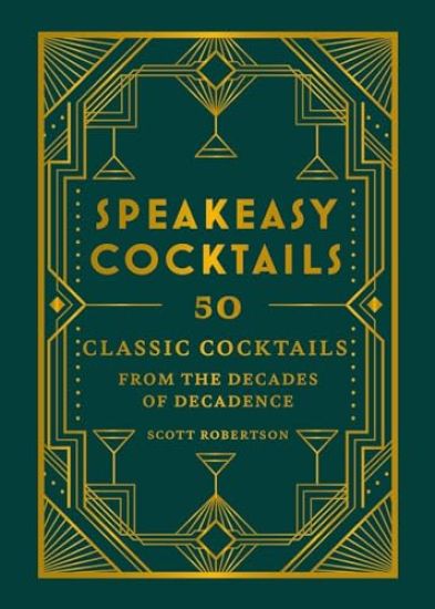 Speakeasy Cocktails – Scott Robertson, kirjan kansikuva