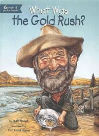 What Was the Gold Rush?