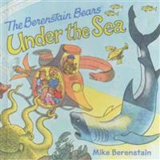 Berenstain Bears Under the Sea