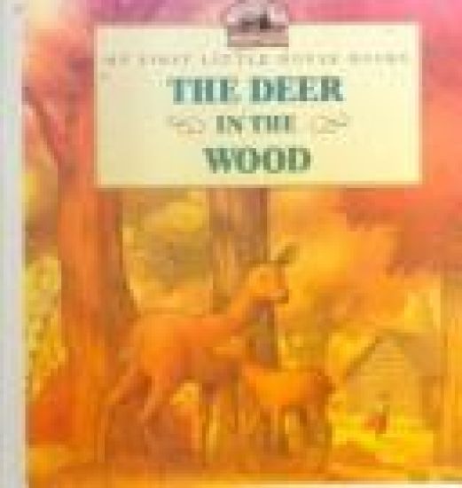 The Deer in the Wood