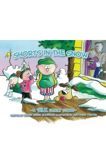 Shorts in the Snow
