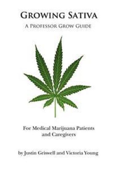 Growing Sativa: For Medical Marijuana Patients and Caregivers