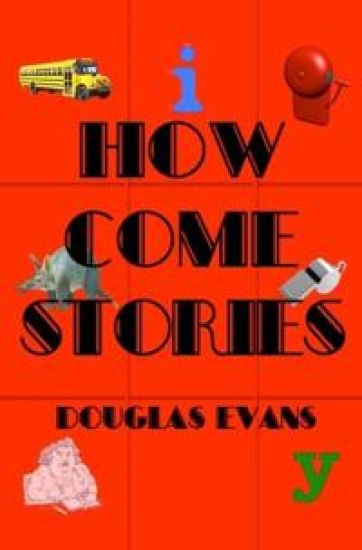 How Come Stories