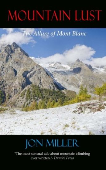 Mountain Lust: The Allure of Mont Blanc