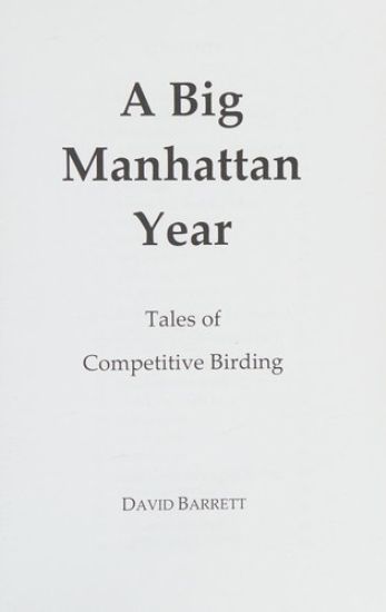 A Big Manhattan Year: Tales of Competitive Birding