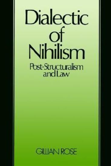 Dialectic of Nihilsm – Gillian Rose, kirjan kansikuva